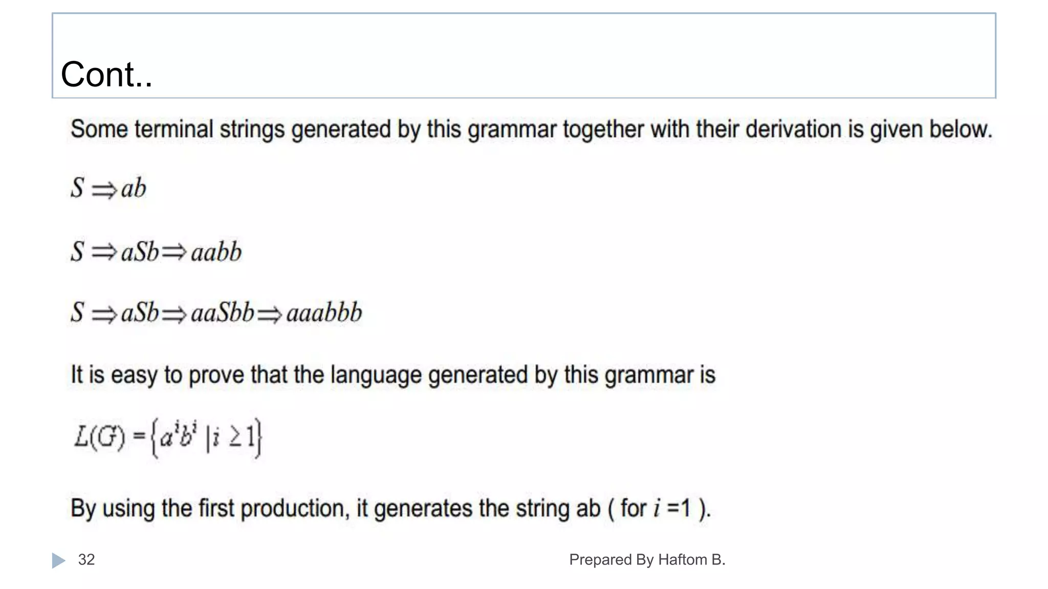 Cont..
Prepared By Haftom B.32
 