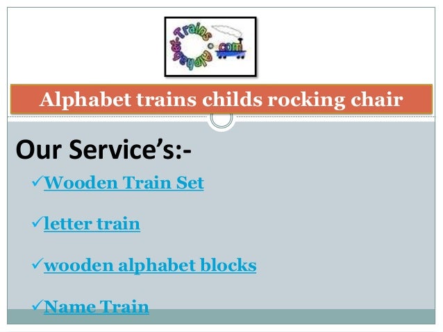 Alphabet Trains Childs Rocking Chair