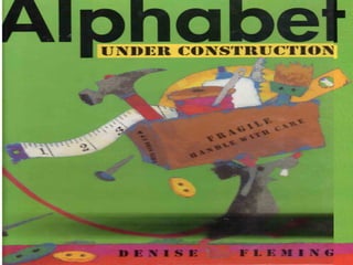 Alphabet under construction tale
