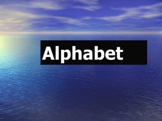 Alphabet  