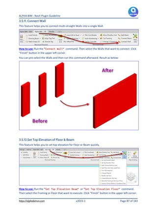 ALPHA BIM - Revit Plugin Guideline
https://alphabimvn.com v2023.1 Page 87 of 143
3.5.11. Connect Wall
This feature helps y...