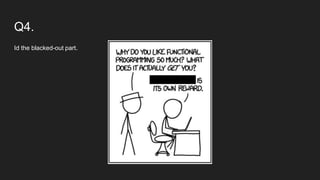 Q4.
Id the blacked-out part.
 