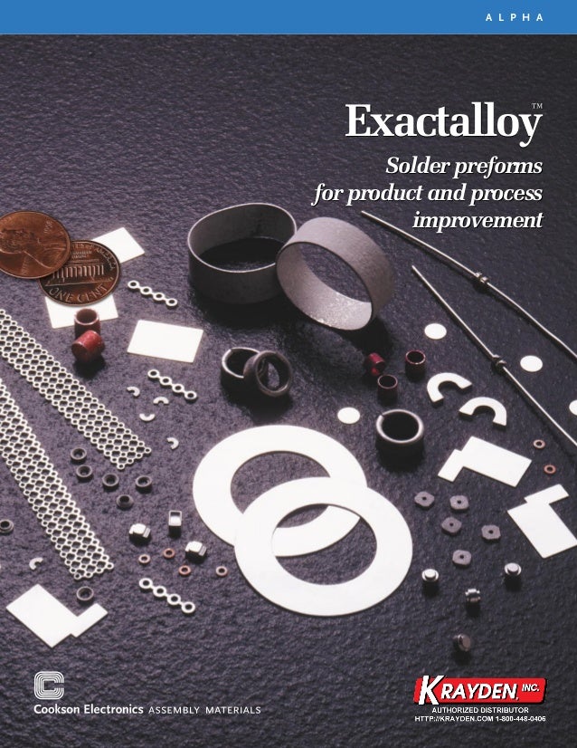 Alpha exactalloy Solder preforms for product and process improvement