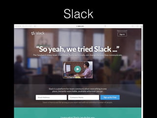 Slack
 