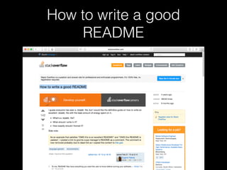 How to write a good
README
 