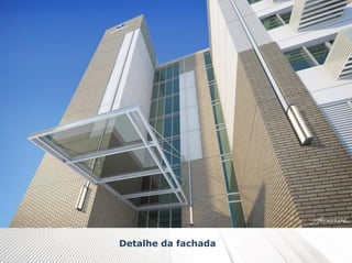 Detalhe da fachada

 