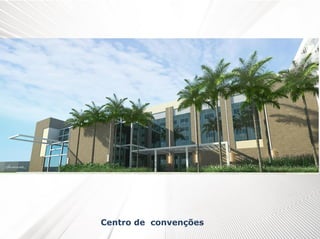 Centro de convenções

 