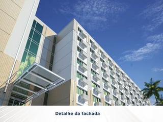 Detalhe da fachada

 