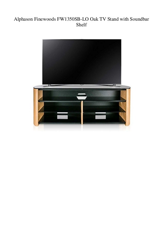 Alphason Finewoods FW1350SBLO Oak TV Stand with Soundbar Shelf