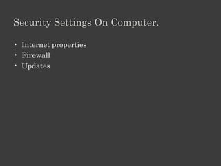 4. Secure And Updated
 