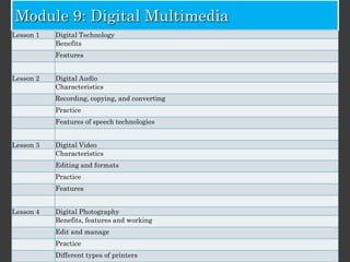 • Note:
• For the next session, please bring your:
   – mobile phone with cable, software
   – Portable media player with cable, software
 