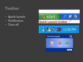 Icons

• Object
• Shortcut
 