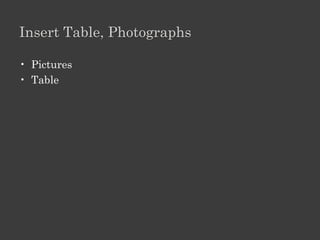 Edit Letter

•   Use indents
•   Bullet / numbering
•   Spelling and grammar check
•   Word count
 