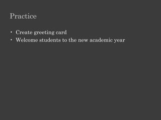 Printing

• Page setting
   – Paper
   – Margin
   – Orientation
• Print preview
• Print
 