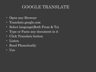 Online

   • Google Translate
 • Google Transliteration


        Offline

• Microsoft Language Tools
 