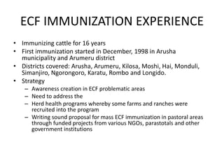 Experience and scaling up ecf immunization delivery in Tanzania