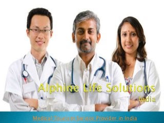 Medical Tourism Service Provider in India
 