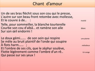 HYMNE AU SOLEIL
• Dieu! que les airs sont doux! que la lum…. est pure!   La clarté
  Tu règnes en vainqueur sur toute la nature,
  O soleil! et des cie…, où ton char est porté,          les nues
  Tu lui verses la vie et la fécondité!
  Le jour où, séparant la nuit de la lumière,
  L'éternel te lança dans ta vas.. carrière,             immense
  L'univers tout entier te reconnut pour roi;
  Et l'homme, en t'adorant, s'incl… devant toi!          Se prosterna
  De ce jour, poursuivant ta carrière enflammée,
  Tu décris sans repos ta rou.. accoutumée;              ton chemin
  L'éclat de tes rayons ne s'est point affaibli,
  Et sous la main des temps ton front n'a point pâli!
• Quand la voix du matin vient réveiller l'aur… ,        l’aube
  L'Indien, prosterné, te bénit et t'adore!
  Et moi, quand le midi de ses feux bienfaisants
  Ranime par degrés mes mem…. languissants,              les bras et les jambes
  Il me semble qu'un Dieu, dans tes rayons de flamme,
  En échauffant mon sein, pénè… dans mon âme!            entre
  Et je sens de ses fers mon esprit détaché,
  Comme si du Très-Haut le bras m'avait touché!
  Mais ton sub…. auteur défend-il de le croire?          magnifique
  N'es-tu point, ô soleil! un rayon de sa gloire?
  Quand tu vas mesurant l'immensité des cieux,
  O soleil! n'es-tu point un regard de ses yeux?
 
