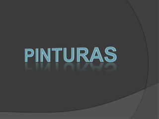 PINTURAS