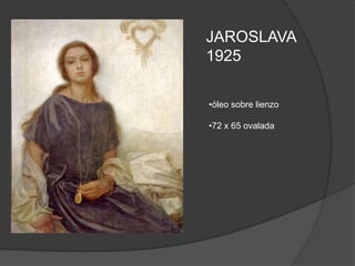  72 x 65 ovaladaMARUSKA 1925oiloncanvas