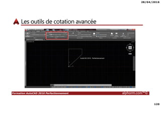 28/04/2016
4
Formation AutoCAD 2016 Perfectionnement alphorm.com™©
Qu’est-ce que AutoCAD 2016 ?
• AutoCAD 2016 est un logiciel de dessin assisté par ordinateur (DAO)
créé par Autodesk
• AutoCAD est un logiciel utilisé dans divers domaines
• La formation AutoCAD 2016, Perfectionnement vous permettra
d’acquérir des compétences techniques avancées sur AutoCAD 2016
 