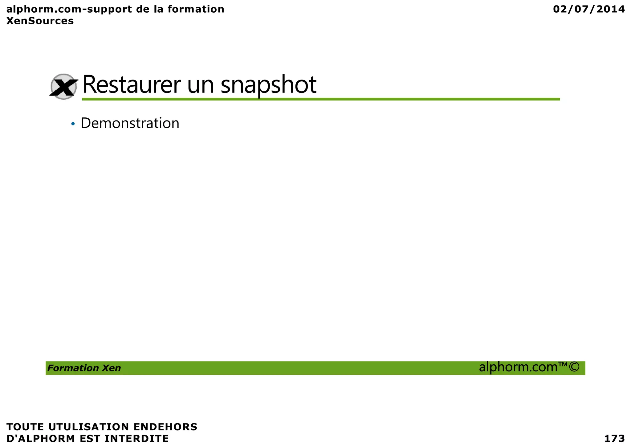 Restaurer un snapshot • Demonstration Formation Xen alphorm.com™© 