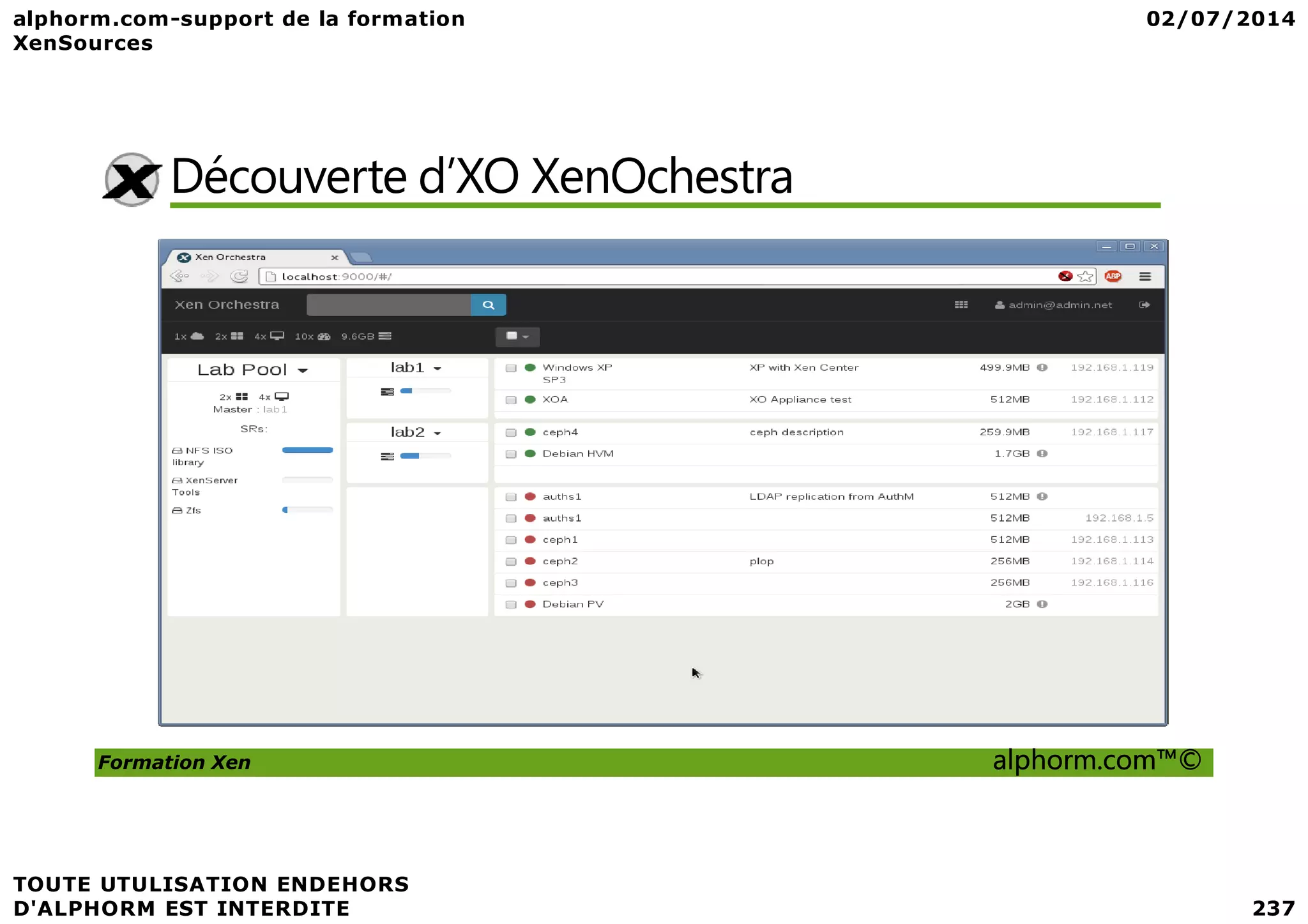 Découverte d’XO XenOchestra Formation Xen alphorm.com™© 