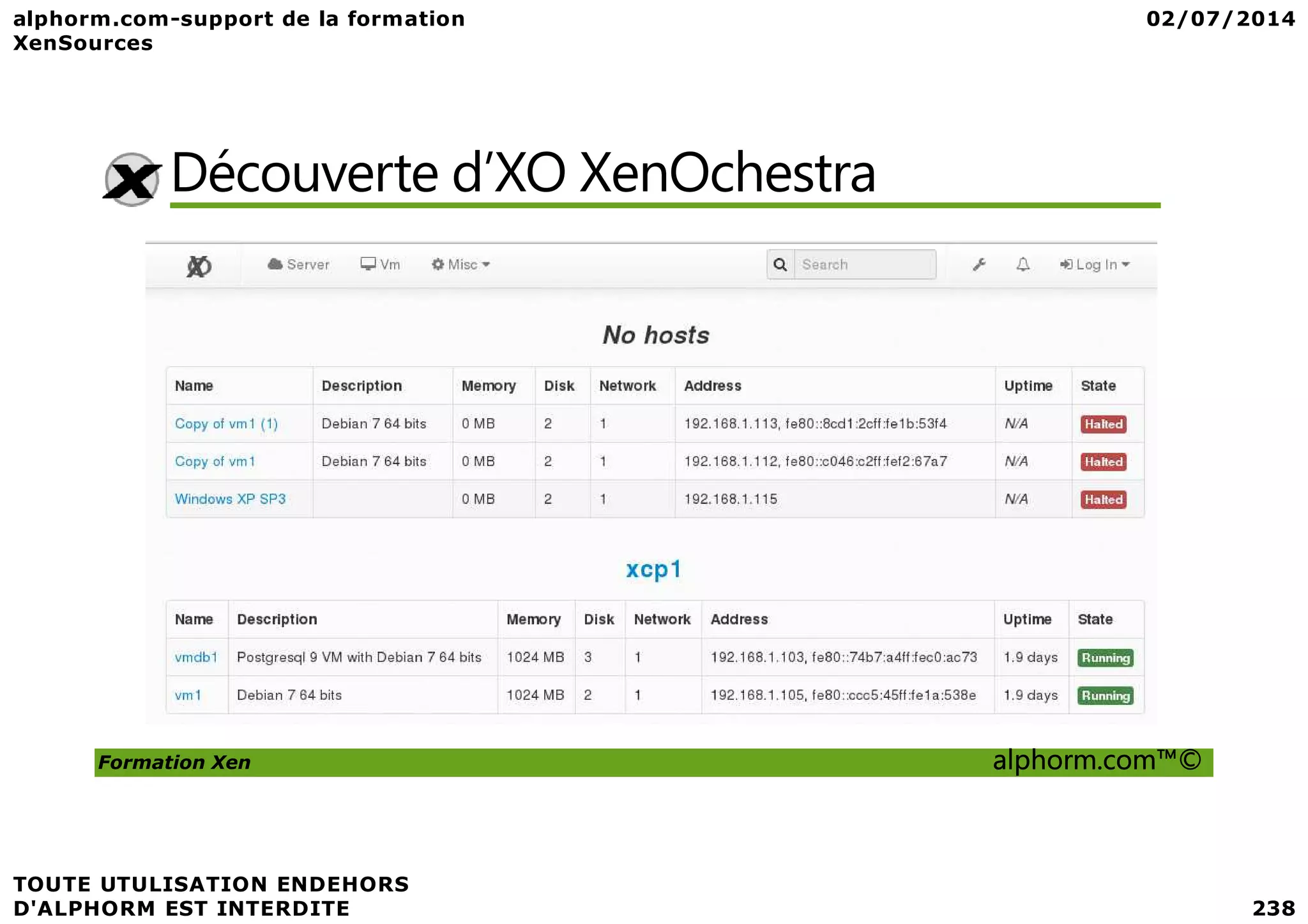 Découverte d’XO XenOchestra Formation Xen alphorm.com™© 
