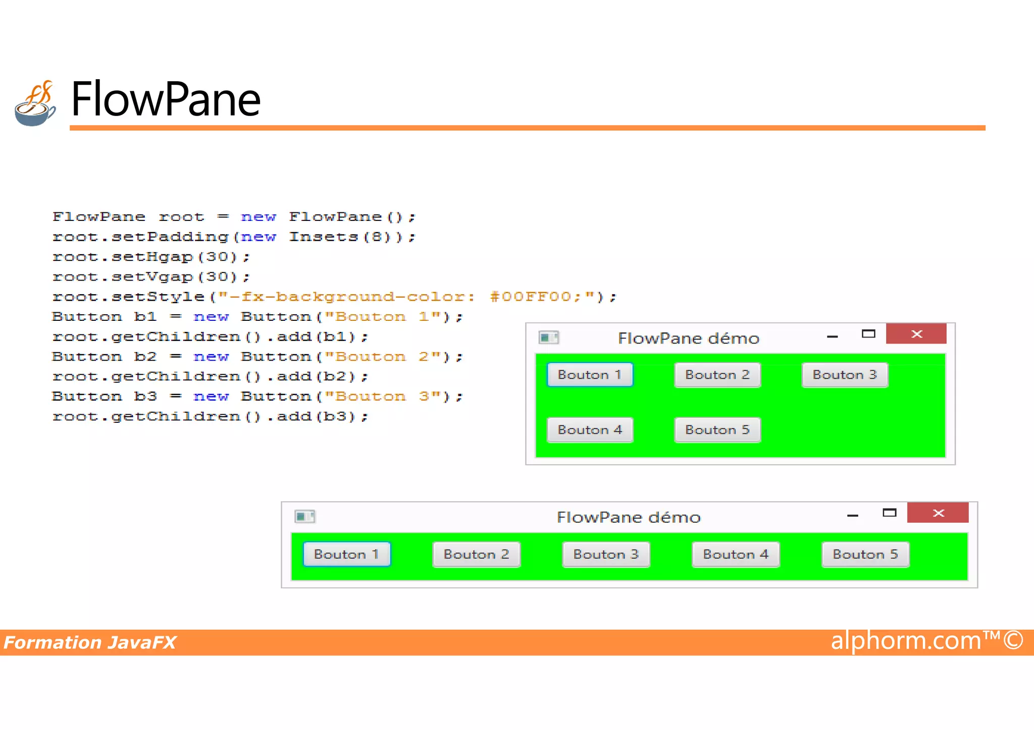 FlowPane Formation JavaFX alphorm.com™© 