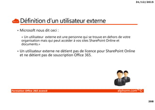 31/12/2015
10
Formation Office 365 avancé alphorm.com™©
Introduction
Gestion de l’identité
avec AAD-Connect
Site : http://www.alphorm.com
Blog : http://blog.alphorm.com
Cédric PERION
Consultant Solutions Microsoft, VMware
MCP, MCSA Win 2012/Office 365/Azure, VCP
 