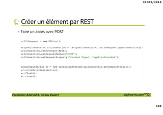 27/02/2016
6
Formation Android 6, niveau Expert alphorm.com™©
Le plan de la formation
• Les services Google Play Services
• Les applications Web et Android
• Android Natif, introduction à NDK
• RenderScript
• Google Wear
 