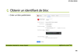 27/02/2016
4
Formation Android 6, niveau Expert alphorm.com™©
Mes formations sur alphorm
 