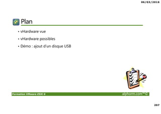 06/03/2016
12
Formation VMware ESXi 6 alphorm.com™©
Let’s Go
 