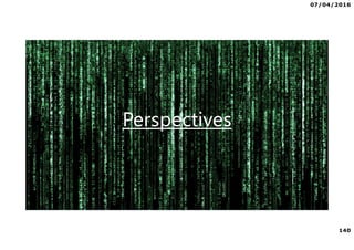 07/04/2016
140
Formation Hacking & Sécurité, Expert – Metasploit alphorm.com™©
Perspectives
Perspectives
 