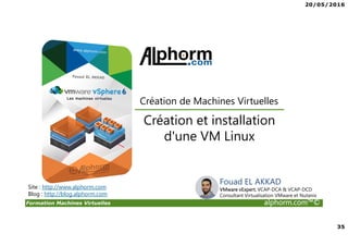 Alphorm.com Support de la Formation VMware vSphere 6, Les machines ...