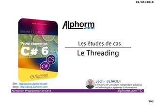 01/06/2016
11
Formation Programmer en C# 6 alphorm.com™©
Are You ready ? ☺
 