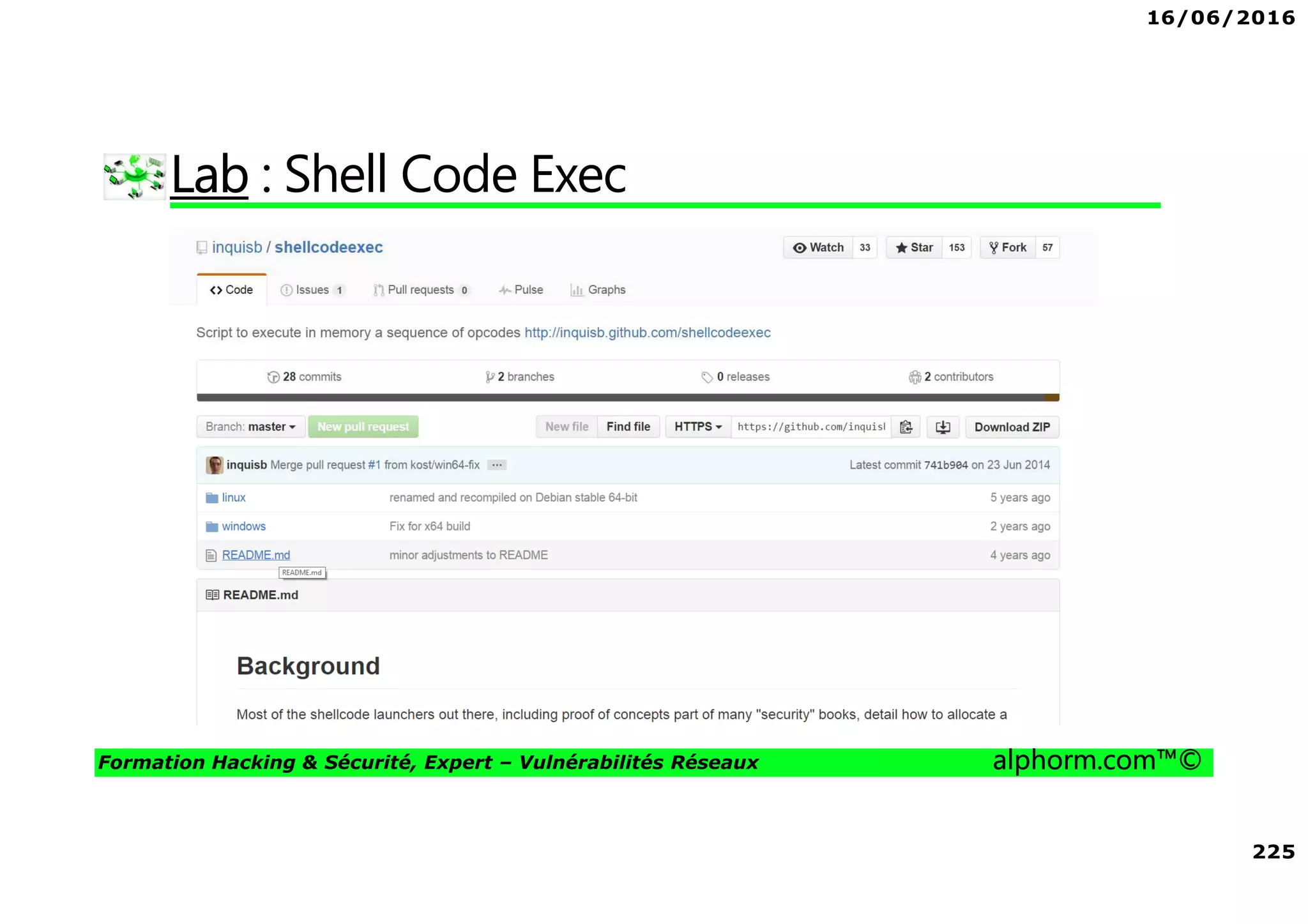 16/06/2016
225
Formation Hacking & Sécurité, Expert – Vulnérabilités Réseaux alphorm.com™©
Lab : Shell Code Exec
 