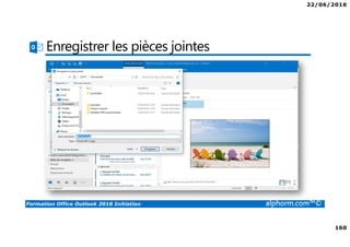22/06/2016
6
Formation Office Outlook 2016 Initiation alphorm.com™©
Cursus OUTLOOK 2016
 