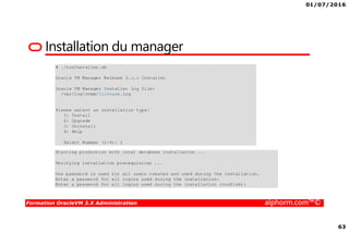 01/07/2016
8
Formation OracleVM 3.X Administration alphorm.com™©
Are you ready ? ☺
 