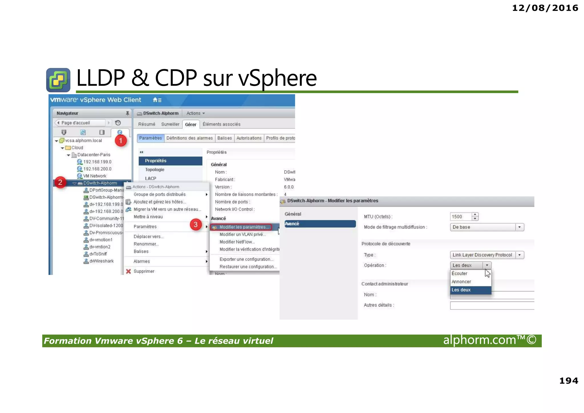 12/08/2016
11
Formation Vmware vSphere 6 – Le réseau virtuel alphorm.com™©
Let’s Go
 