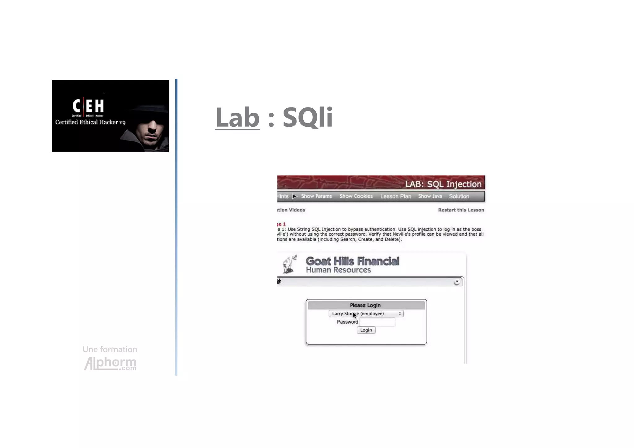 Une formation
Lab : SQli
 