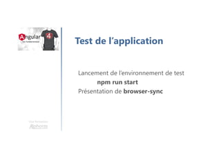 Une formation
Le projet Todo List
Le serveur et la base de données
Présentation des outils
Plan
 