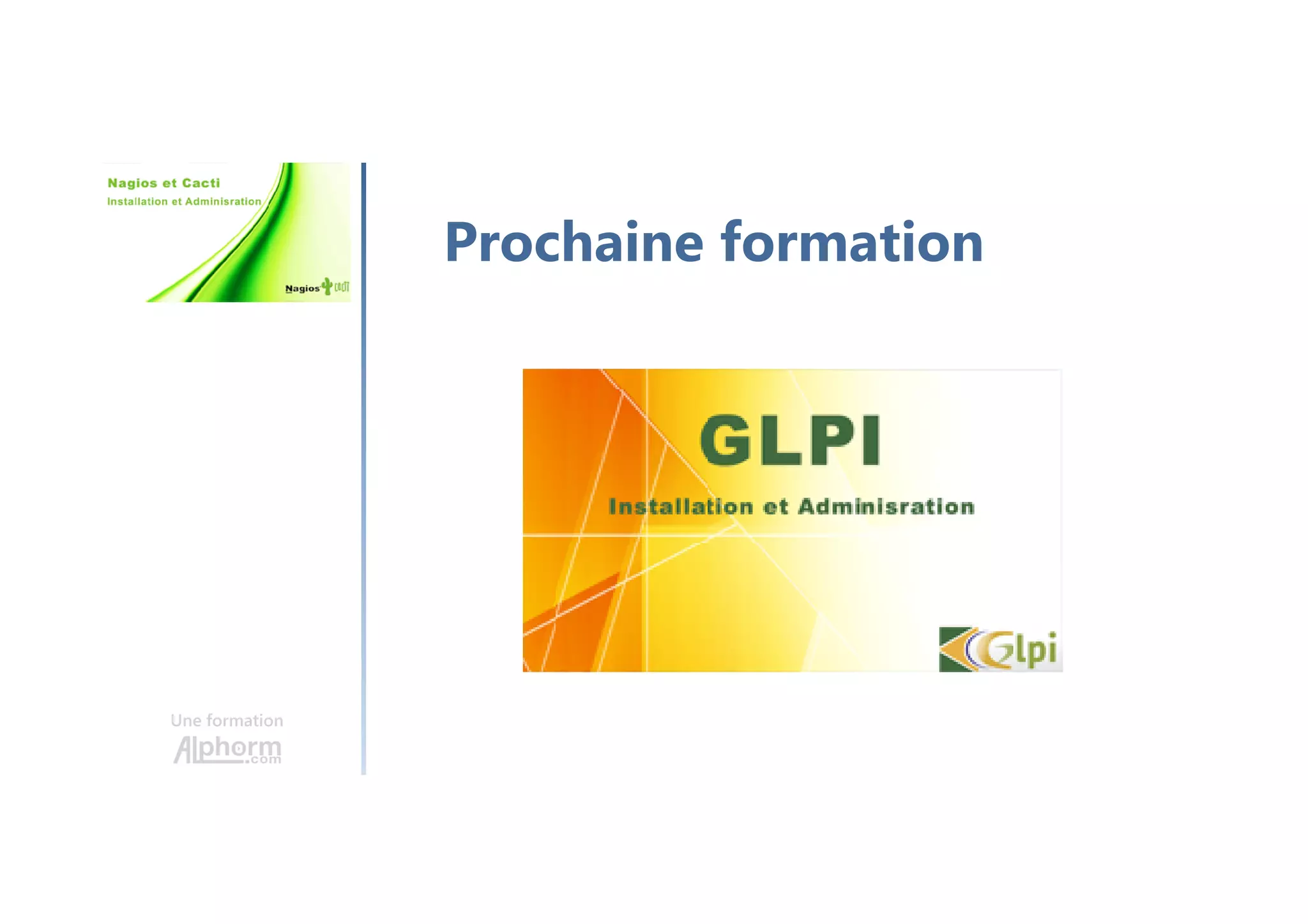 Une formation
Prochaine formation
 