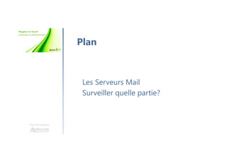 Une formation
Présentation Nagios
C’est le plus connu des serveurs de
monitoring
Il possède sa propre interface web
Il existe sous ce nom depuis 2002
Il s’appuie sur plusieurs outils
 