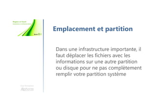 Une formation
EON dans le detail
Eye Of Network est une distribution
Elle embarque l’intégralité des outils
permettant de réaliser une supervision
complète
 
