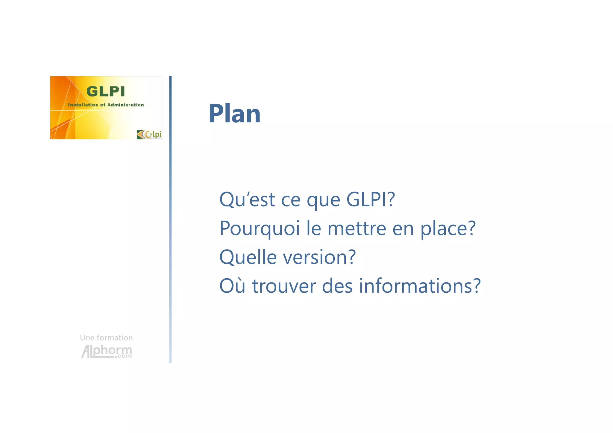 Une formation
Les prérequis
Linux, réseaux, Windows, Active
directory…
Il y a plusieurs formations sur
Alphorm qui traitent ces sujets
 