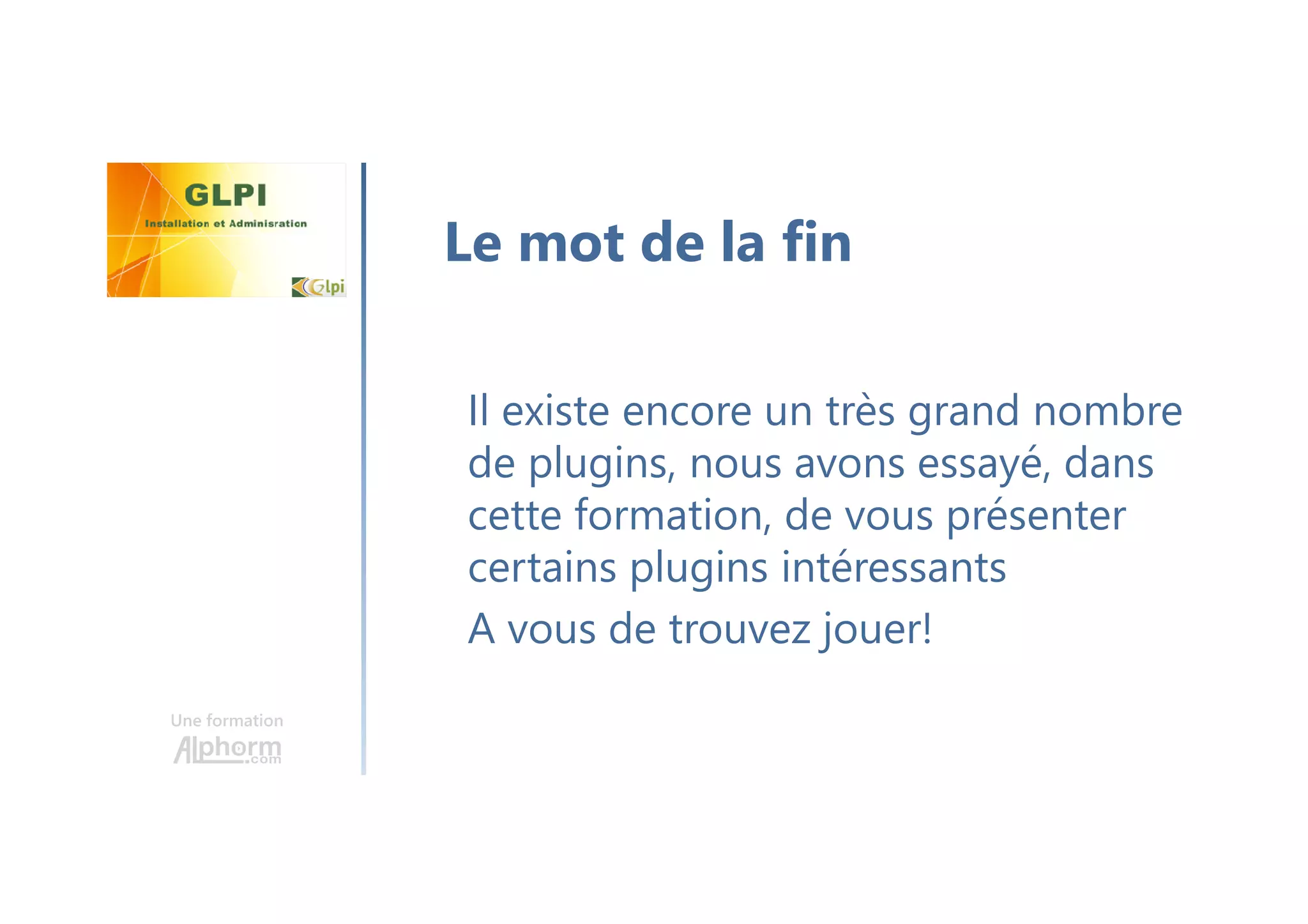Une formation
Il existe deux méthodes :
1. WAMP : déconseillé en PROD
2. IIS : Pour une installation propre
Penser à la base SQL!
Installation sur Windows
 