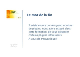 Une formation
Il existe deux méthodes :
1. WAMP : déconseillé en PROD
2. IIS : Pour une installation propre
Penser à la base SQL!
Installation sur Windows
 