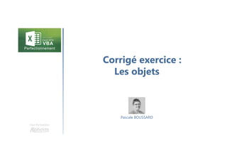 Une formation
Connaissances requises
 