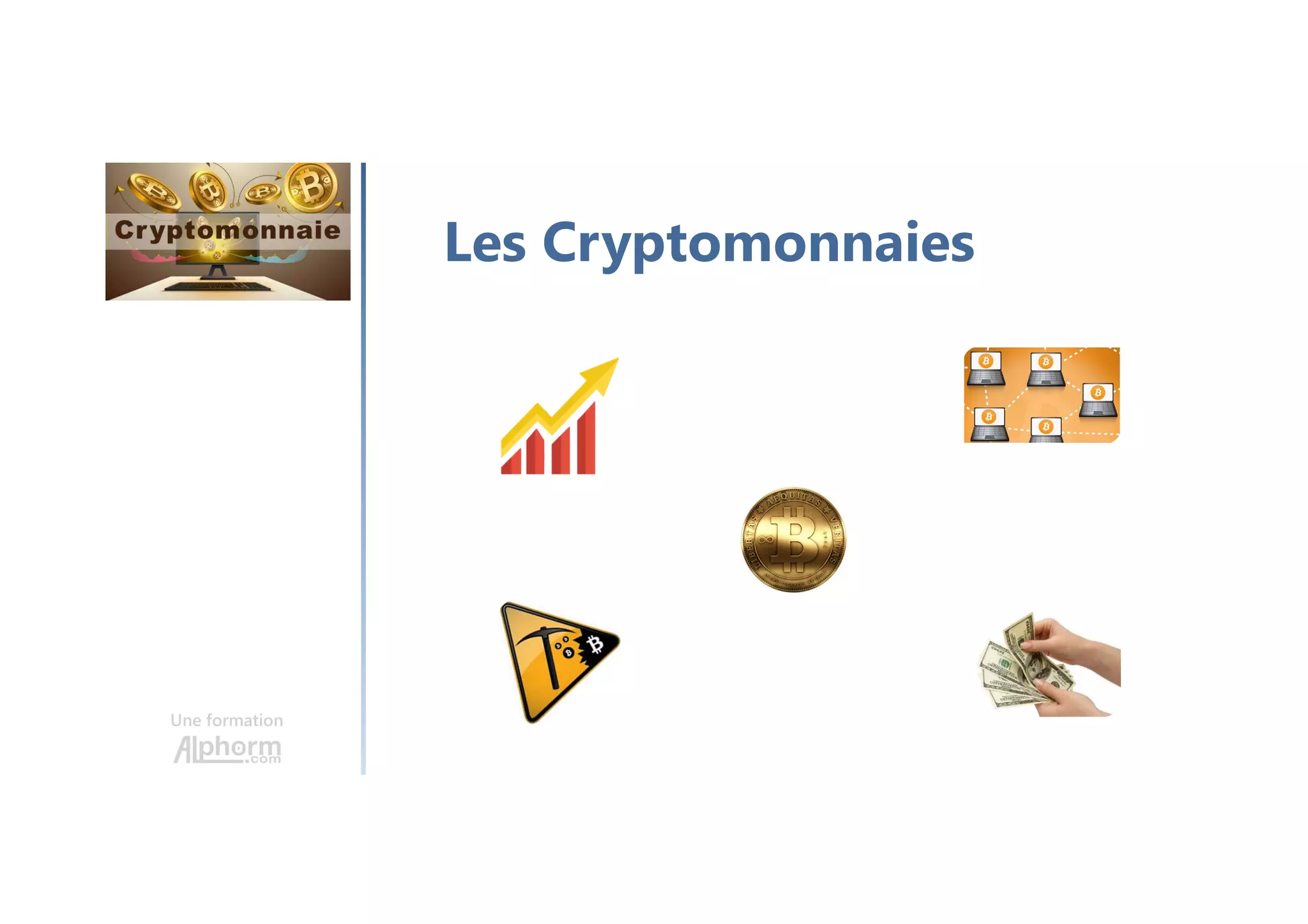 Alphorm.com Formation Comprendre la cryptomonnaie | PDF